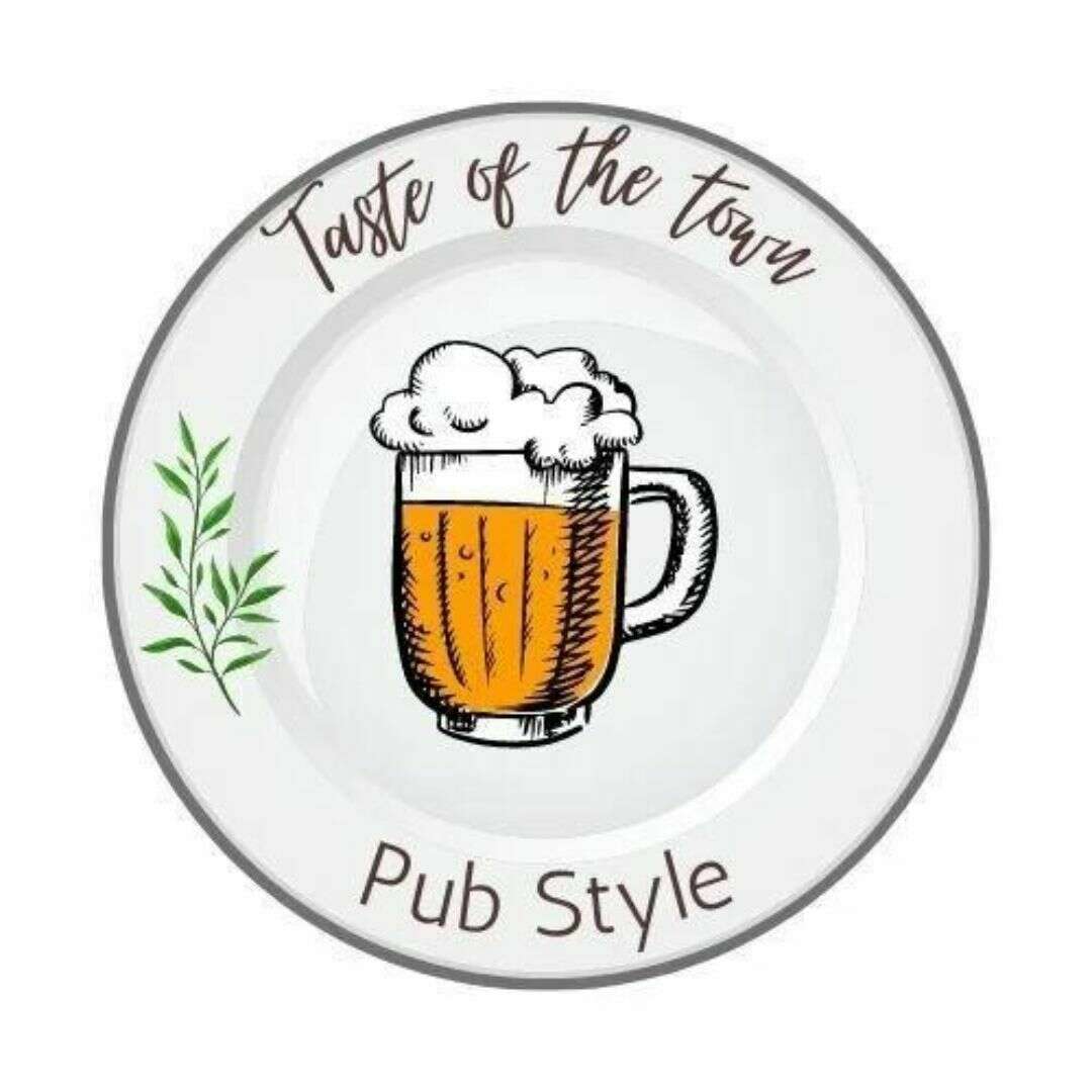 Taste of The Town Pub Style