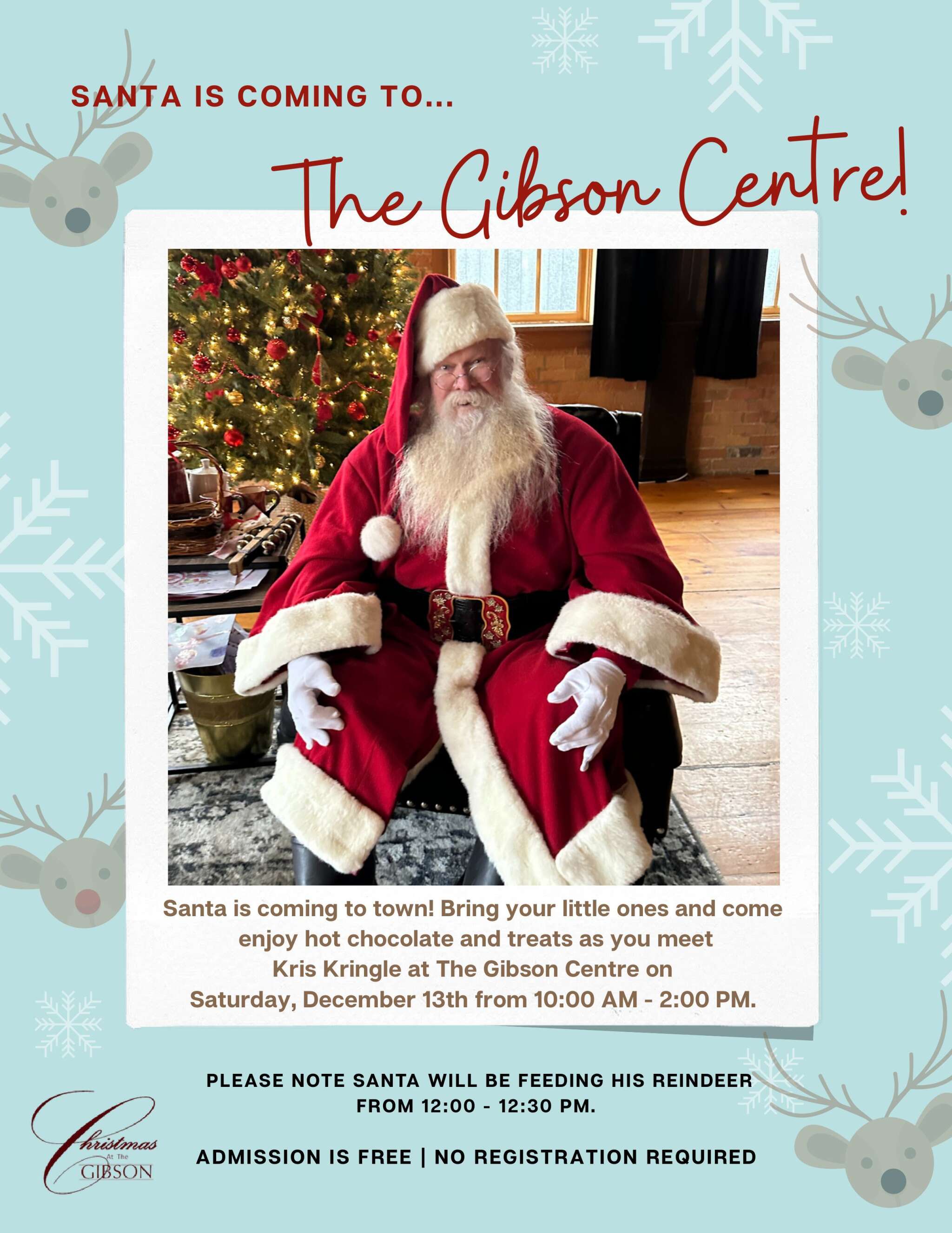 Santa is Coming to The Gibson Centre!